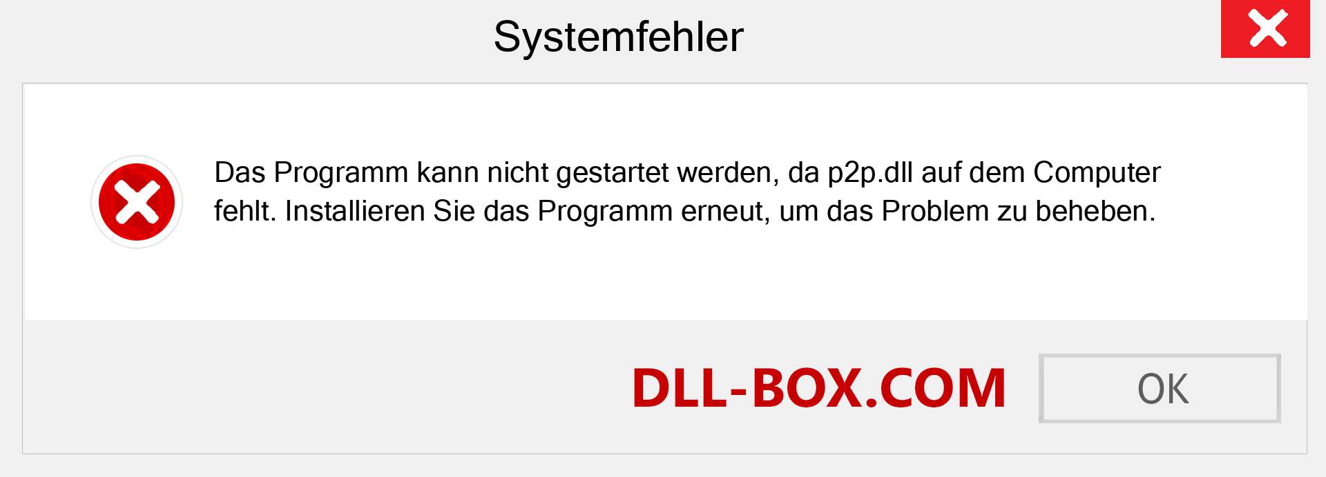 p2p.dll-Datei fehlt?. Download für Windows 7, 8, 10 - Fix p2p dll Missing Error unter Windows, Fotos, Bildern